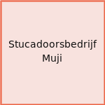 Stucadoorsbedrijf Muji